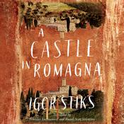 A Castle in Romagna by  Igor Štiks audiobook