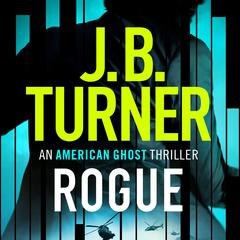 Rogue by J. B. Turner audiobook