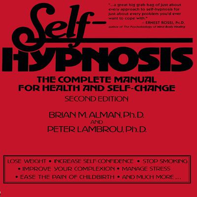 Self-Hypnosis by Brian M. Alman audiobook