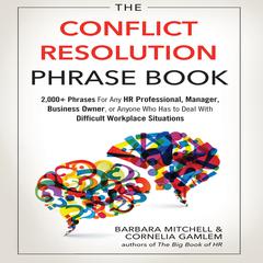 The Conflict Resolution Phrase Book by Barbara Mitchell audiobook