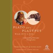 Plato and a Platypus Walk into a Bar... by  Daniel Klein audiobook