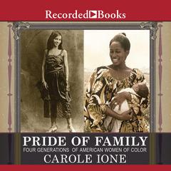Pride of Family by Carole Ione audiobook
