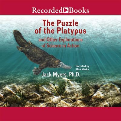 Puzzle of the Platypus by Jack Myers audiobook