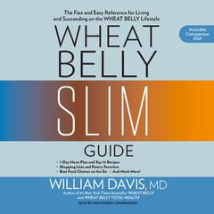 Wheat Belly Slim Guide by William Davis audiobook