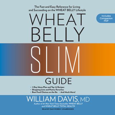 Wheat Belly Slim Guide by William Davis audiobook