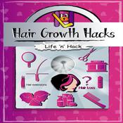Hair Growth Hacks by  Life 'n’ Hack audiobook