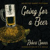 Going for a Beer by  Robert Coover audiobook