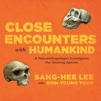 Close Encounters with Humankind by Sang-Hee Lee audiobook