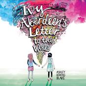 Ivy Aberdeen's Letter to the World by  Ashley Herring Blake audiobook