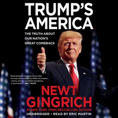 Trump's America by Newt Gingrich audiobook