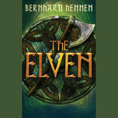 The Elven by Bernhard Hennen audiobook