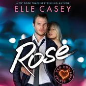 Rose by  Elle Casey audiobook