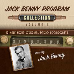 The Jack Benny Program, Collection 1 by Black Eye Entertainment audiobook