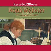 Noah Webster by  Pegi Deitz Shea audiobook