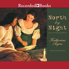 North by Night by Katherine Ayres audiobook