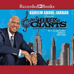On the Shoulders of Giants, Vol 4 by Kareem Abdul-Jabbar audiobook