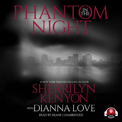 Phantom in the Night by Sherrilyn Kenyon audiobook