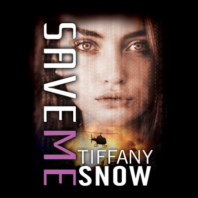Save Me by Tiffany Snow audiobook