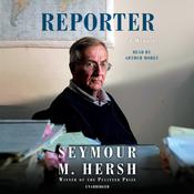 Reporter by  Seymour M. Hersh audiobook