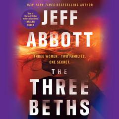 The Three Beths by Jeff Abbott audiobook