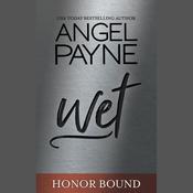 Wet by  Angel Payne audiobook