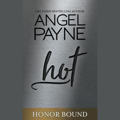 Hot by Angel Payne audiobook