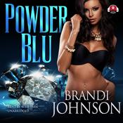 Powder Blu by  Brandi Johnson audiobook