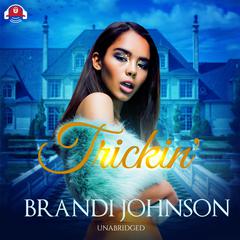 Trickin' by Brandi Johnson audiobook