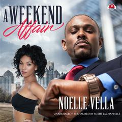 A Weekend Affair by Noelle Vella audiobook
