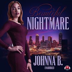Beautiful Nightmare by Johnna B audiobook