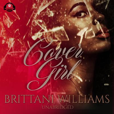Cover Girl by Brittani Williams audiobook