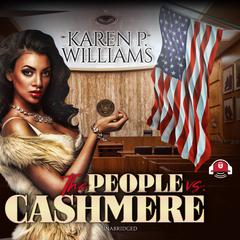 The People vs. Cashmere by Karen Williams audiobook