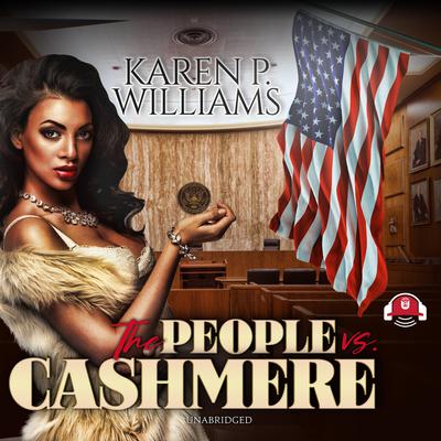 The People vs. Cashmere by Karen Williams audiobook
