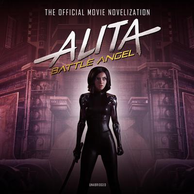 Alita: Battle Angel by Pat Cadigan audiobook