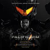 Pacific Rim Uprising by  Alex Irvine audiobook