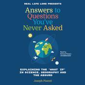 Answers to Questions You’ve Never Asked by  Joesph Pisente audiobook