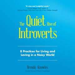 The Quiet Rise of Introverts by Brenda Knowles audiobook