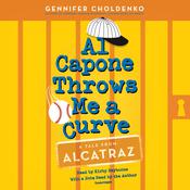 Al Capone Throws Me a Curve by  Gennifer Choldenko audiobook