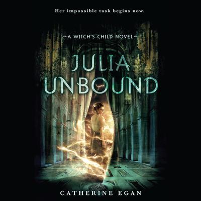Julia Unbound by Catherine Egan audiobook