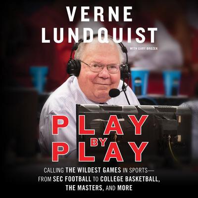 Play by Play by Verne Lundquist audiobook