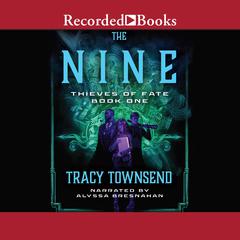 The Nine by Tracy Townsend audiobook