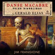 Danse Macabre: Valse Diabolique by  Gerald Elias audiobook