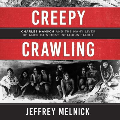 Creepy Crawling by Jeffrey Melnick audiobook