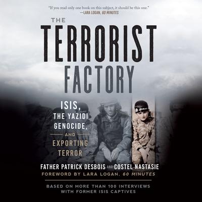 The Terrorist Factory by Father Patrick Desbois audiobook