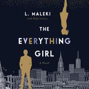 The Everything Girl by  L. Maleki audiobook