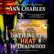 Rattling the Heat in Deadwood by  Ann Charles audiobook