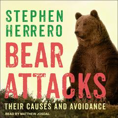 Bear Attacks by Stephen Herrero audiobook