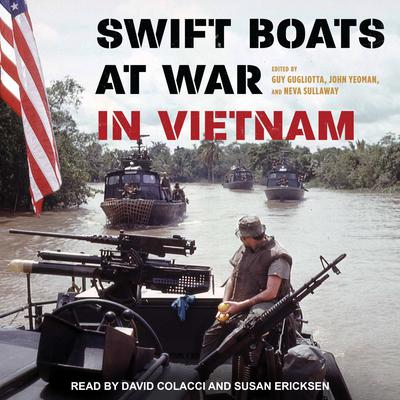 Swift Boats at War in Vietnam by John Yeoman audiobook