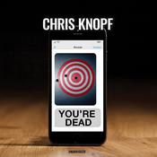 You’re Dead by  Chris Knopf audiobook