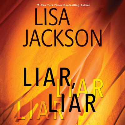 Liar, Liar by Lisa Jackson audiobook